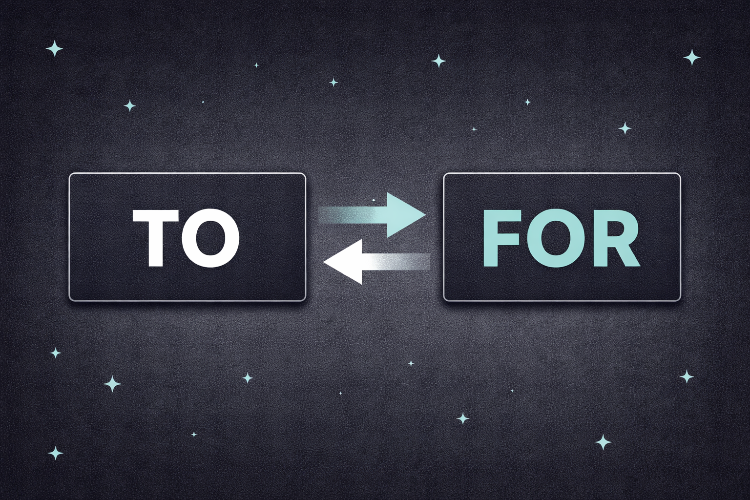 Difference between TO and FOR