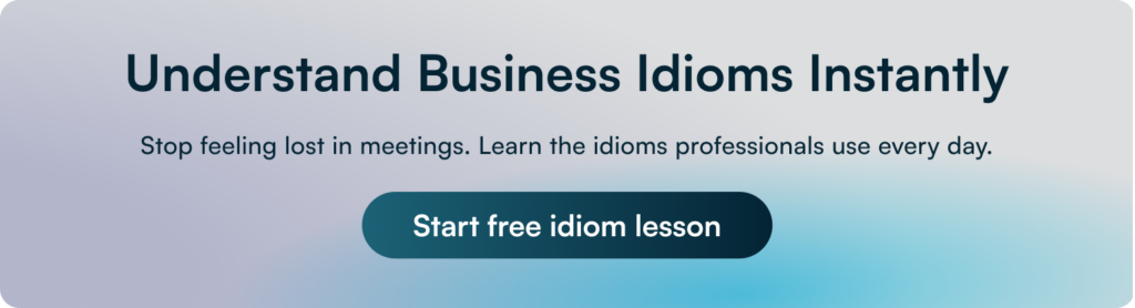 Business English Idioms - Start free lesson
