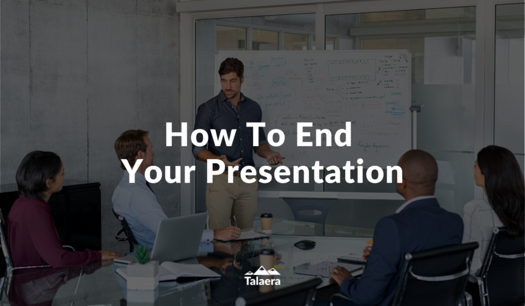 How to End a Presentation (+ Examples) - Talaera