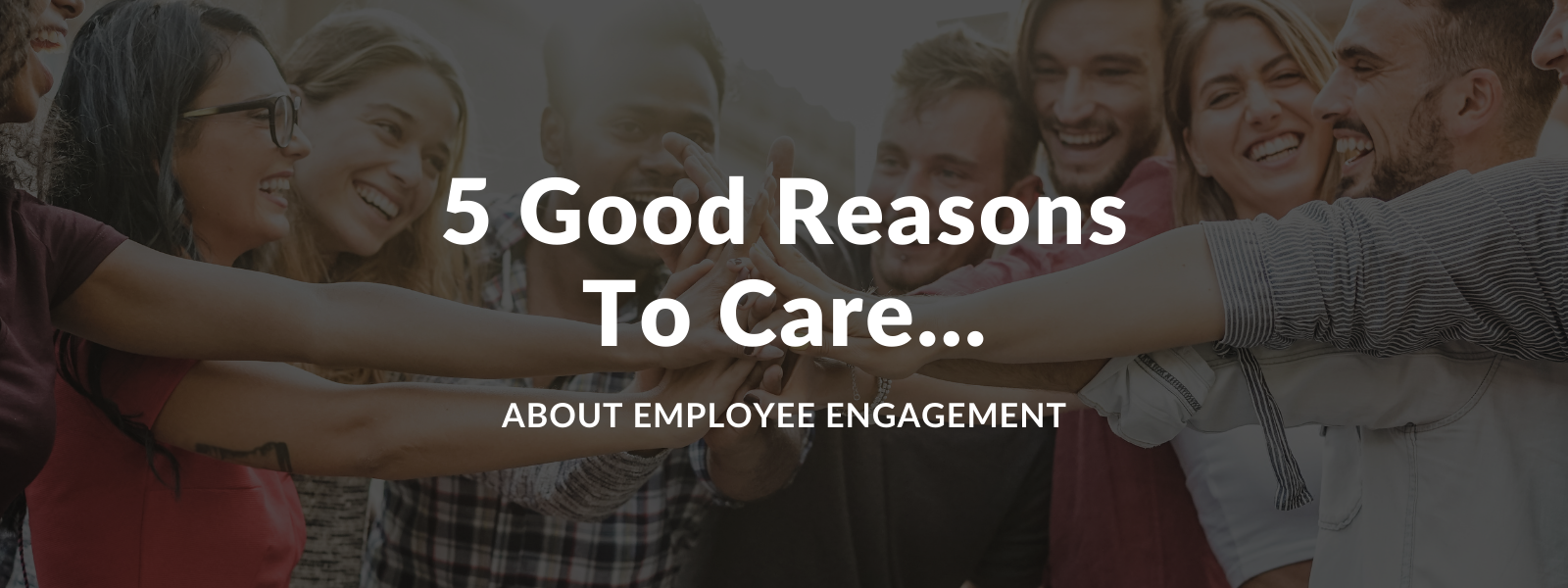 Why Is Employee Engagement Important? Here Are 5 Good Reasons