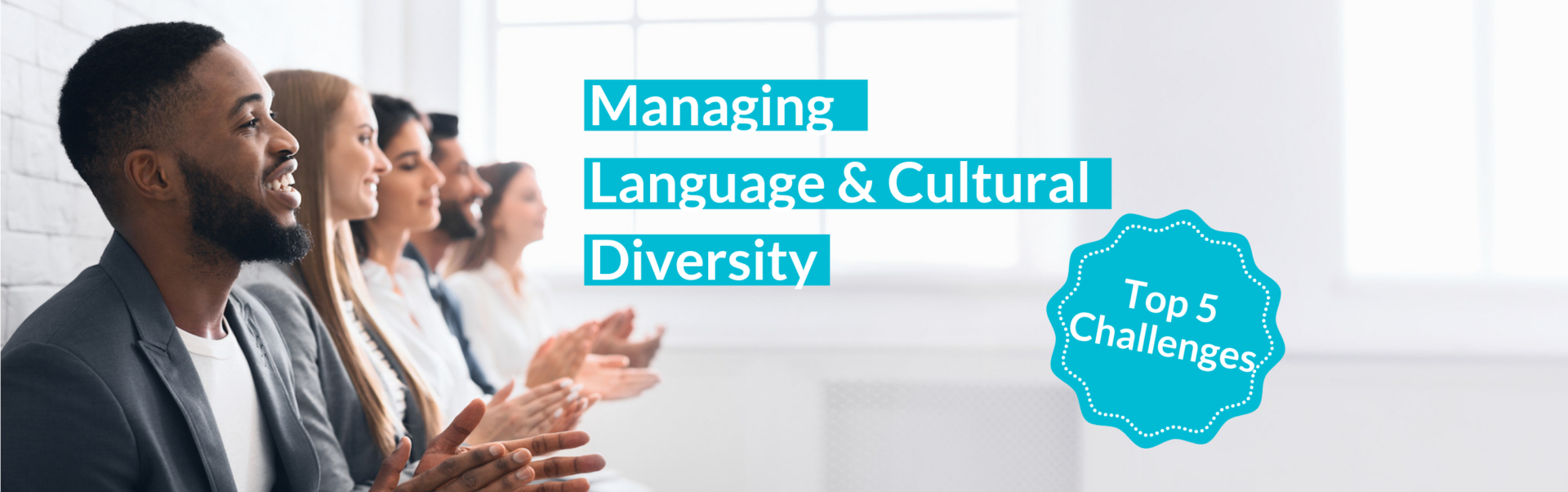 Are You Suffering The Top 5 Challenges Of Language And Cultural Diversity?