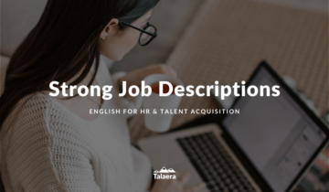 How To Write Strong Job Descriptions To Attract International Talent