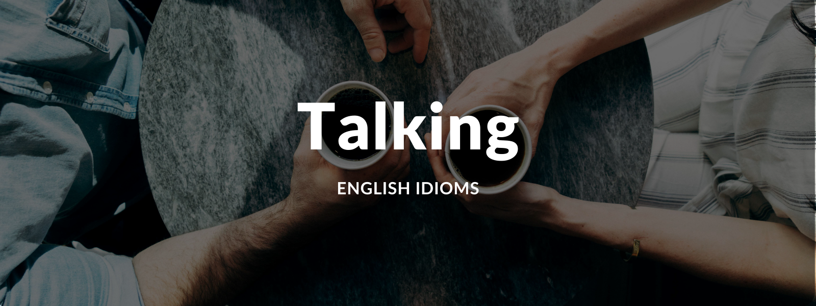 Top 11 Idioms About Talking To Show Off At Work