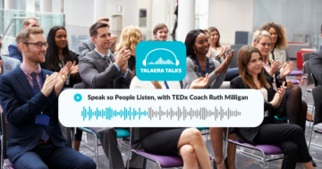 Speak so people listen - Talaera Talks episode