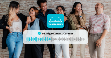 Talaera Talks High Context Cultures