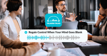 How to Regain Control When Your Mind Goes Blank - Talaera
