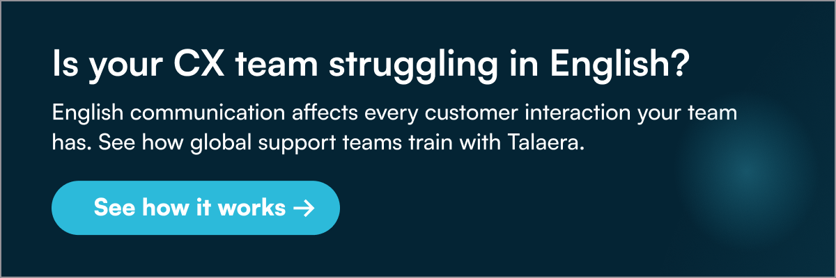 Is your CX team struggling in English?